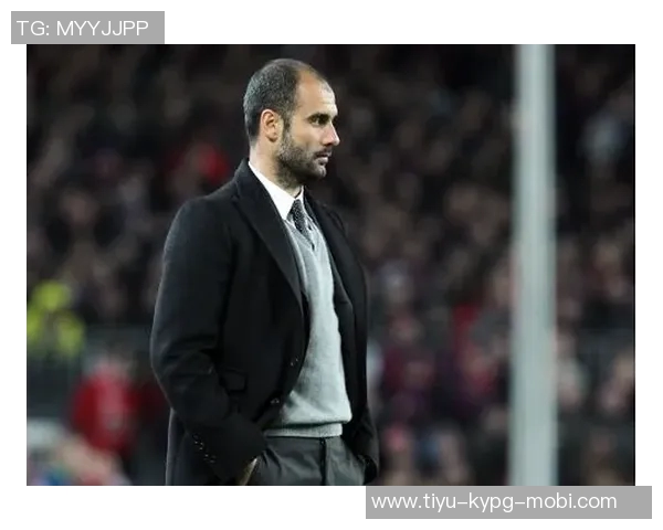 瓜迪奥拉在足球领域的独特影响力与创新成就引领未来发展 瓜迪奥拉在足球领域的独特影响力与创新成就引领未来发展